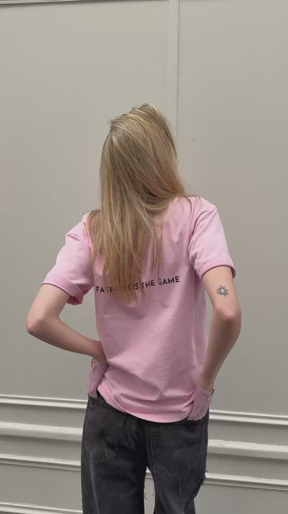 PINK UNISEX T-SHIRT FASHION IS THE GAME